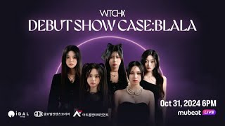 [WITCHX] DEBUT SHOW CASE: BLALA | 위치스 데뷔 쇼케이스