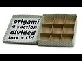 Origami 9 Section Box + Divider + Lid Tutorial - DIY - Paper Kawaii