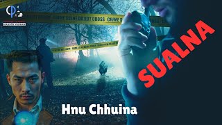 Sualna|| Hnu chhuina