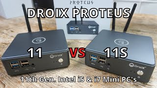 DroiX Proteus 11 \u0026 11S Review - Intel i5-1135G7 vs i7-1165G7 Windows mini PC for home and office