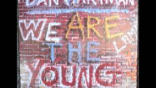 Dan Hartman - We Are The Young Original 12 inch Version 1984