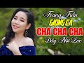 Giọng Ca CHA CHA CHA Đầy Nội Lực Của Trang Trần Hay Nhứt Nách - Nhạc Trẻ 7x 8x 9x