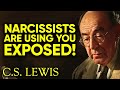 7 Signs You Are Being Used By A Narcissist | C.S. Lewis