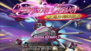 🎮🕹️👉Crimzon Clover World Ignition (2011) - BOOST MODE - NOVICE - TYPE Z (1CC) - Gameplay