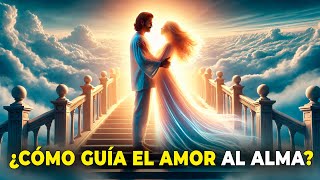 💥 ¿CÓMO AYUDA NUESTRO AMOR A LAS ALMAS A SEGUIR ADELANTE? 💥