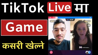 Tiktok Live Ma Game Kasari Khelne || How To Play Game In Tiktok Live In Nepali