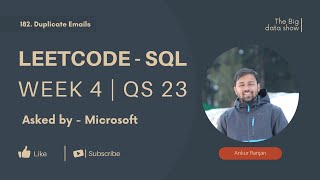Duplicate Emails | Leetcode - 182 | Week 4 | Qs23