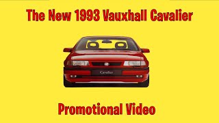 The New 1993 Vauxhall Cavalier Promotional Video