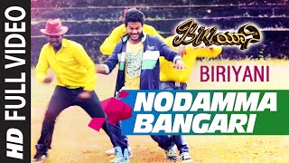 Nodamma Bangari Video Song || Biriyani || Girish Ramananjeya ,Sidhu Moolimane, Ankita S, Samiksha