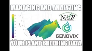 Using GENOVIX for Managing and Analyzing Your Plant Breeding Data