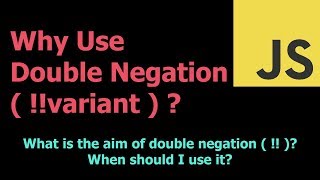 [JavaScript] Why Use Double Negation ( !!variant ) ?