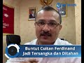 ramai soal cuitan ferdinand hutahaean berunsur sara berujung jadi tersangka kini ditahan