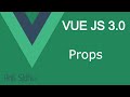 Vue JS 3 tutorial #19 Props with example
