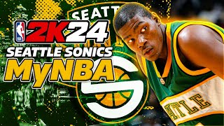 The Sonics Are FINALLY Back In The NBA | NBA 2K24 Seattle Supersonics MyNBA