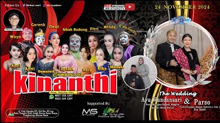 LIVE CAMPURSARI KINANTHI RESEPSI PERNIKAHAN AYU & PARSO || RAWA BUAYA - CENGKARENG - PART 2