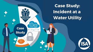 Case Study: Incident at a Water Utility
