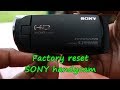 How to restore factory settings in Sony Handycam CX 405