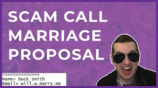 Tech Support Scam Marriage Proposal