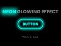 CSS Neon Button Effects on Hover | Html CSS Glowing Buttons