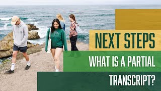 What is a Partial Transcript?