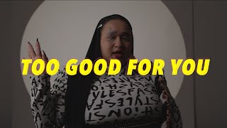 Rawan - Too Good For You [Official Video]