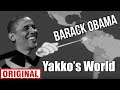 Yakko's World but Barack Obama Singing