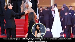 Cannes red carpet drama! Security guard, after Kelly clash, gets shoved by actress Massiel Taveras.