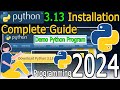 How to Install Python 3.13 on Windows 10/11 [2024 Update] Complete Guide | Hello World Python Code
