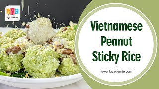 Vietnamese Peanut Sticky Rice Recipe (Xôi Đậu Phộng/Xôi Lạc) 🇻🇳