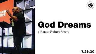God Dreams | Pastor Robert Rivera