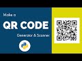 QR Code Generator & Reader using Python | Python Project