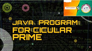 HOW TO CHECK CIRCULAR PRIME NUMBER OR NOT IN #Java #ComputerApplication #Programming