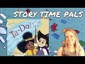 TA-DA! by Kathy Ellen Davis | Story Time Pals | Kids Books Read Aloud