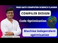 CD | Code Optimization | Machine independent optimization | Ravindrababu Ravula | Free GATE CS