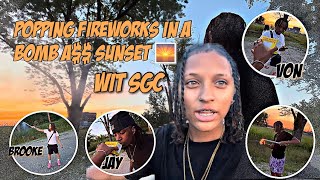 Popping Fireworks in a Bomb Ahh Sunset wit SGC | Ft. Brooke, Jay, Von