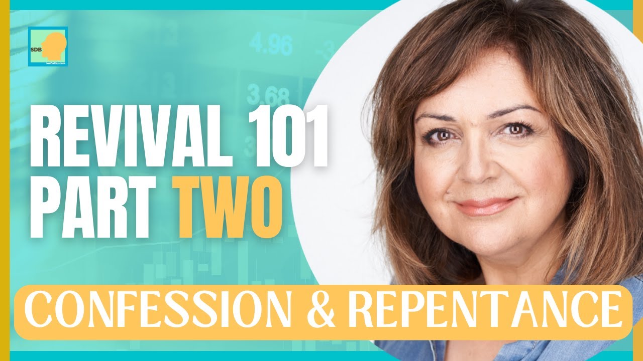 Revival 101 Confession Repentance Youtube