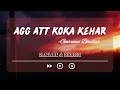 agg att koka kehar slowed u0026 reverb cry studio ft. gurnam bhullar