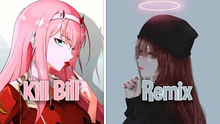 ♪ Nightcore - Kill Bill → SZA, Doja Cat (Lyrics)