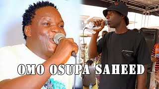 One Love Omo Osupa Fuji Show Obalola idris Aloma \u0026 Omonla Saheed Osupa live