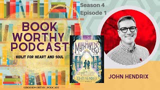 BookWorthy Chats with John Hendrix