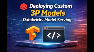 Deploying Custom Models on Databricks Model Serving