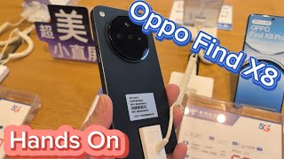 Oppo Find X8 - Hands On with the oPhone