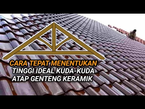 Rumus Kuda Kuda Atap Rumah Genteng Keramik - YouTube