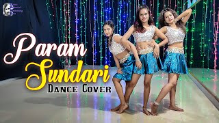 Param Sundari || A.R. Rahman || Kriti Sanon || Dance Cover by Team Gspa || Girish Mohanty ||