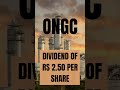 ongc dividend news ongc share latest news ongc share price ongc sharemarket stockmarket