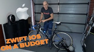 Zwift IOS on a Budget (iPhone/iPad)