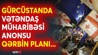 Gürcüstanda xaos dərinləşir - Tbilisidə aksiyalar ŞİDDƏTLƏNDİ -ÇEVİRİLİŞ ANONSLARI -BİRBAŞA BAĞLANTI