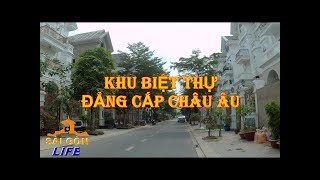 Cuộc Sống Sài Gòn - Cityland Garden Hills - Khu biệt thự đẳng cấp Châu Âu ngay tại Gò Vấp