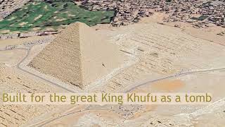 Pyramid of Giza Vid for GEOG A475