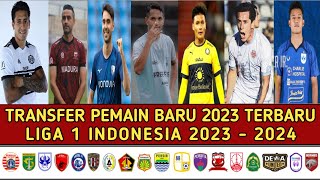 Transfer pemain baru liga 1 indonesia 2023 terbaru - update pemain baru 2023 terbaru
